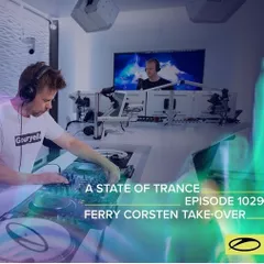 A State Of Trance Episode 1029 