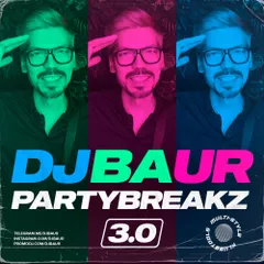 PARTYBREAKZ 3.0 Mixtape