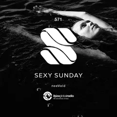 Sexy Sunday Radio Show 571 (IBIZA GLOBAL RADIO)