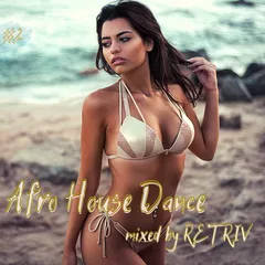 Afro House Dance #2