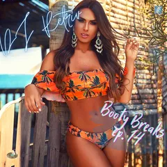 Booty Breaks ep. 14