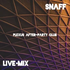 Valera SnaFF - PLEXUS After-Party CLUB/ Live Mix