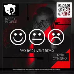 Happy People - Будет Стыдно (DJ Ivent Radio Edit)