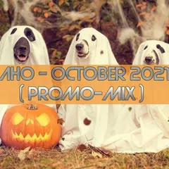 AHO - October 2021 ( Promo - Mix )