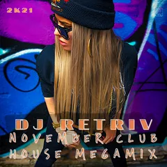 November Club House Megamix 2k21