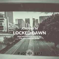 Locked Dawn (Deep Progressive House Mix)