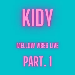 Mellow Vibes LIVE (Part 1)