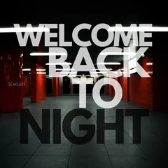 WELCOME BACK TO NIGHT 28