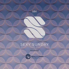 Sexy Sunday Radio Show 584 (IBIZA GLOBAL RADIO)