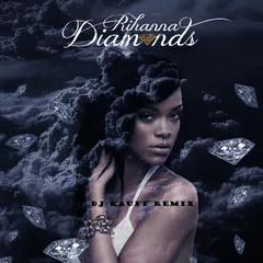 Rihanna - Diamonds (Dj Rauff Remix)