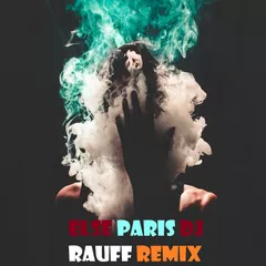 Else - Paris (Dj Rauff Remix)