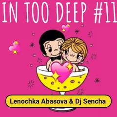 IN TOO DEEP 11 (Russian NonStop)