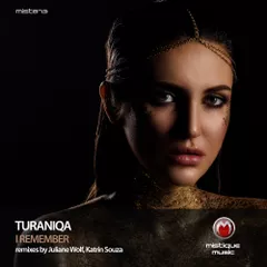 TuraniQa - I Remember (Original Mix)