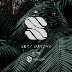 Sexy Sunday Radio Show 585 (IBIZA GLOBAL RADIO)