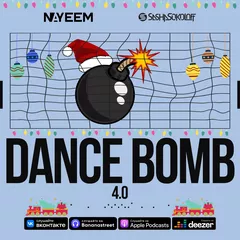 NAYEEM x SASHA SOKOLOFF - DANCE BOMB 4.0