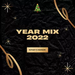 YEAR MIX 2022 Part 1 (x KITAEV)