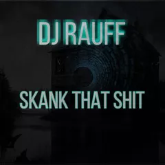 Skank That Shit