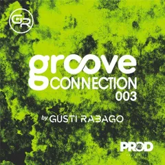 #Groove Connection 003