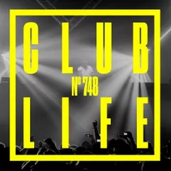 CLUBLIFE Episode 748