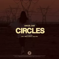 Angel Sar - Circles (Remixes)