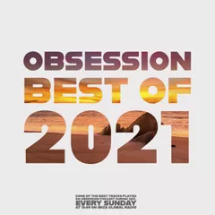 Obsession (Ibiza Global Radio) (09.01.2022) (BEST OF 2021)
