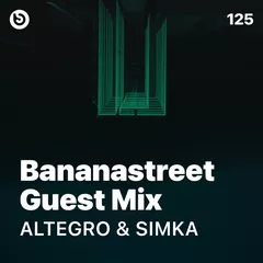 Bananastreet Guest Mix #125
