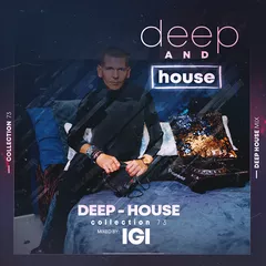 Deep & House Collection Vol.73