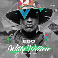 Willy William - Ego ( Silver Ace Remix )