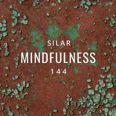 Mindfulness Episode 144