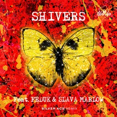 Ed Sheeran feat. FEDUK & SLAVA MARLOW - Shivers (Silver Ace Remix)