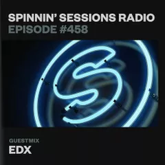 Spinnin' Sessions Radio (Episode #458)