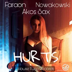 Nowakowski & Faraon & Akos Sax - Hurts