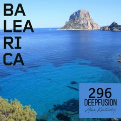 DEEPFUSION 296 (@ BALEARICAMUSIC.COM)