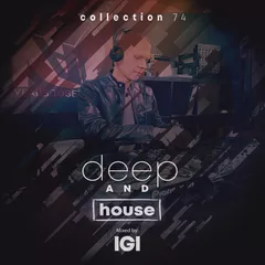 Deep & House Collection Vol.74