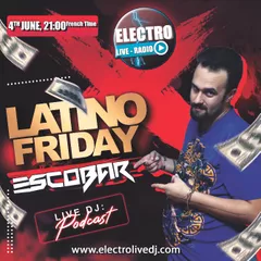 RADIO ELECTROLIVE (FR) Latino House Live Podcast Vol.1 @ mixed by Escobar (04.05.2021)