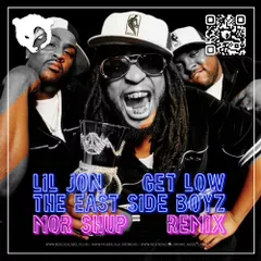 Lil Jon & The East Side Boyz - Get Low (Mor Shup Radio Remix)