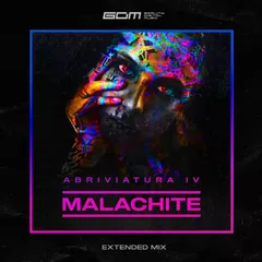 Malachite (Extended Mix)