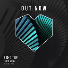 Toby Mess — Light It Out (Radio Mix)