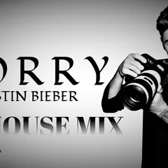 DJ HOUSE VoI Justin Bieber — Sorry MIX