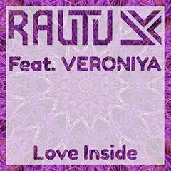 Rautu feat. VERONIYA - Love Inside