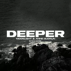 Moonlight & Anne Gudrun - Deeper (Retriv Remix)