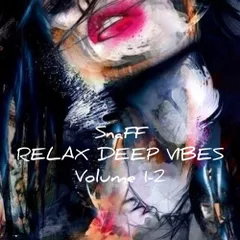 Relax deep vibes Vol.1