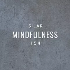 Mindfulness Episode 154