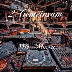 Wir Mixen