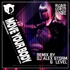 Öwnboss, Sevek - Move Your Body (DJ Alex Storm & Level Remix)