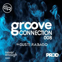 #Groove Connection 008