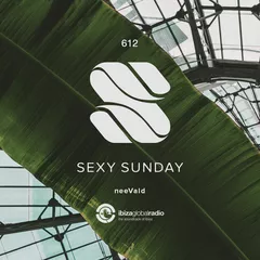 Sexy Sunday Radio Show 612 (IBIZA GLOBAL RADIO)