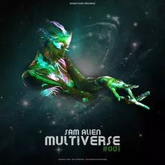 Sam Alien - Multiverse #001