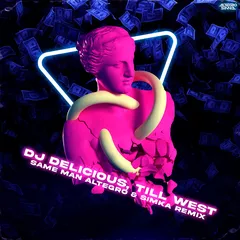 DJ Delicious, Till West - Same Man ( ALTEGRO & SIMKA Remix)