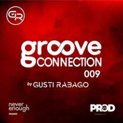 #Groove Connection 009